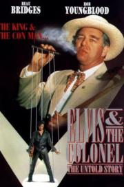 Elvis and the Colonel: The Untold Story