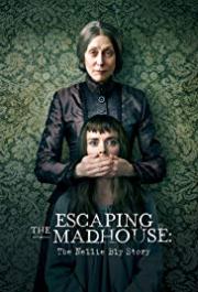 Escaping the Madhouse: The Nellie Bly Story