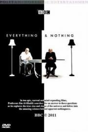 Everything and Nothing