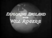 Exploring England with Will Rogers