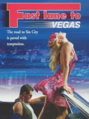 Fast Lane to Vegas