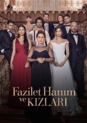 Fazilet Hanım ve Kızları