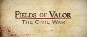 Fields of Valor: The Civil War