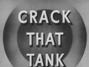 Fighting Men: Crack That Tank