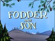 Fodder and Son