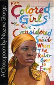 For Colored Girls Who Have Considered Suicide / When the Rainbow Is Enuf