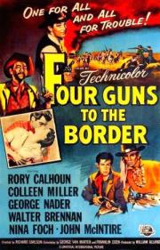 Four Guns to the Border