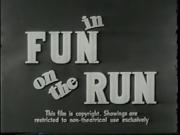 Fun on the Run