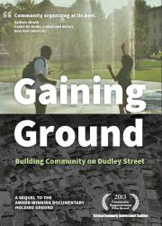 Gaining Ground: Building Community on Dudley Street