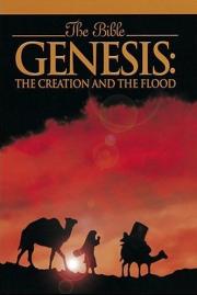 Genesis: The Creation and the Flood