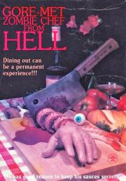 Goremet, Zombie Chef from Hell