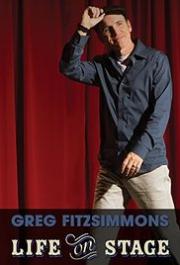 Greg Fitzsimmons: Life on Stage