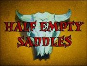 Half Empty Saddles