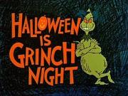 Halloween Is Grinch Night