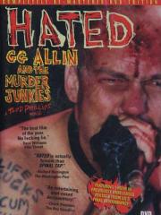 Hated: G.G. Allin and the Murder Junkies