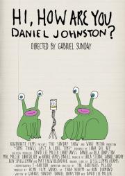 Hi, How Are You Daniel Johnston?