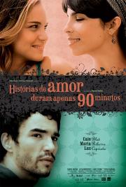 Histórias de amor duram apenas 90 minutos