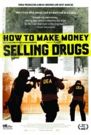 How to Make Money Selling Drugs