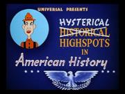 Hysterical High Spots in American History