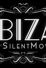 Ibiza: The Silent Movie