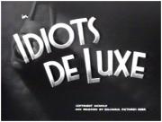 Idiots Deluxe