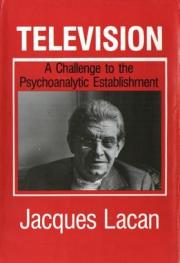 Jacques Lacan: la psychanalyse 1