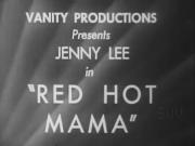 Jenny Lee in Red Hot Mama