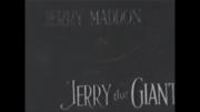 Jerry the Giant