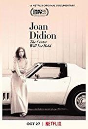 Joan Didion: The Center Will Not Hold