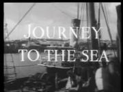 Journey to the Sea