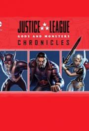 Justice League: Gods and Monsters Chronicles