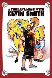 Kevin Smith: Sold Out - A Threevening with Kevin Smith