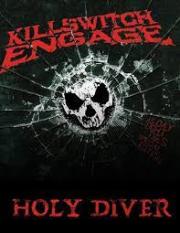 Killswitch Engage: Holy Diver