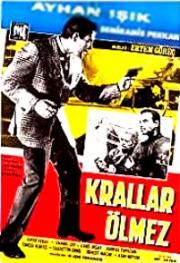 Krallar Ölmez