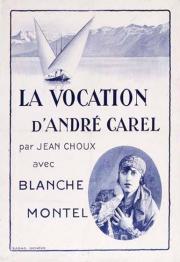 La vocation d'André Carel