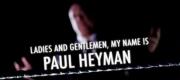 Ladies and Gentlemen, My Name is Paul Heyman