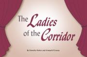 Ladies of the Corridor