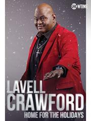 Lavell Crawford: Home for the Holidays