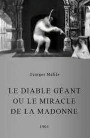 Le diable géant ou Le miracle de la madonne