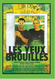 Les yeux brouillés