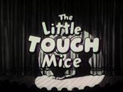 Little Tough Mice