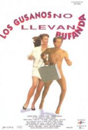 Los gusanos no llevan bufanda