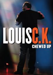 Louis C.K.: Chewed Up