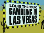 Louis Theroux: Gambling in Las Vegas