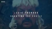 Louis Theroux: Shooting Joe Exotic