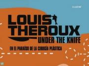 Louis Theroux: Under the Knife