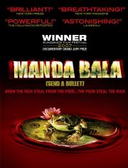 Manda Bala (Send a Bullet)