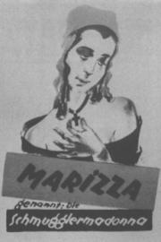 Marizza, genannt die Schmuggler-Madonna