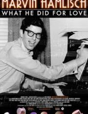 Marvin Hamlisch: What He Did for Love