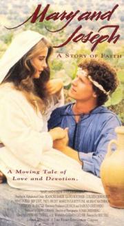 Mary and Joseph: A Story of Faith